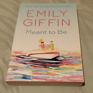 Emily Giffin 'Meant to Be' Book